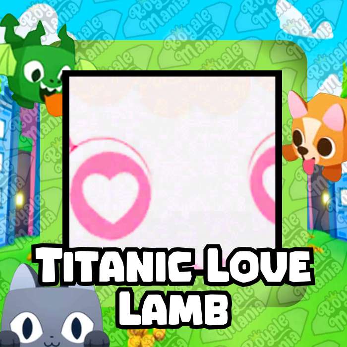 Titanic Love Lamb