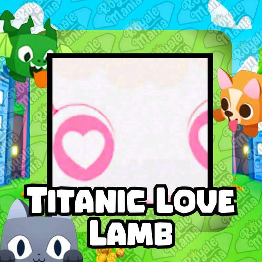 Titanic Love Lamb